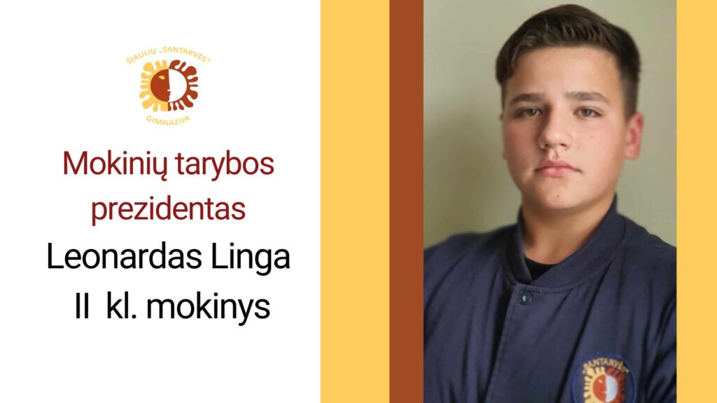 Naujas mokinių savivaldos prezidentas
